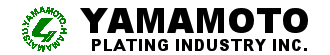 YAMAMOTO PLATING INDUSTRY INC